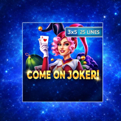 Come on Joker!